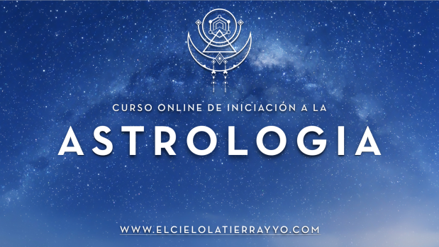Curso Online de Iniciación a la Astrología - elcielolatierrayyo.com 2018